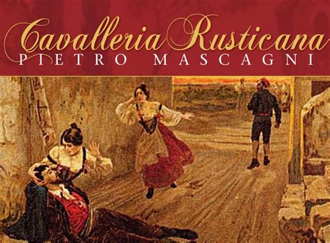 “Cavalleria Rusticana” - En Passionerad Operaperla Fyrkantad Med Kängor i Blöt Lera och En Skarp Siciliansk Sol