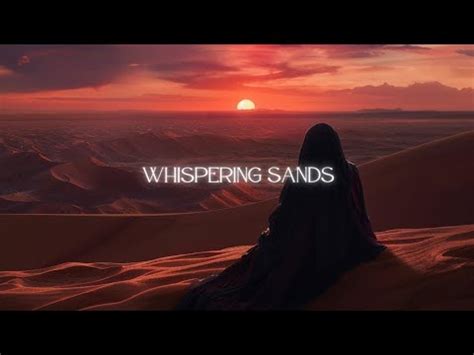  Whispering Sands - en meditativ resa genom vibrerande synth och milda melodier